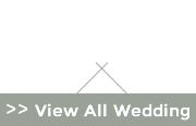  >> View All Wedding